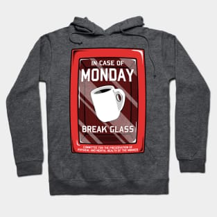 In case of Monday Hoodie